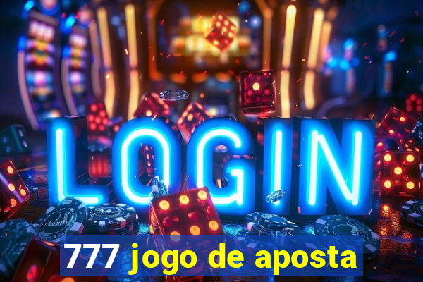 777 jogo de aposta